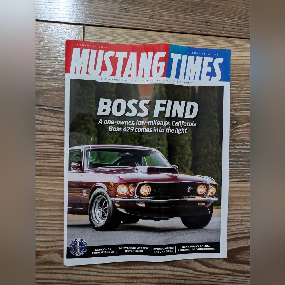 Mustang Times Magazine Vol 50 No 2 Boss Times Ford Mustang Club Of America